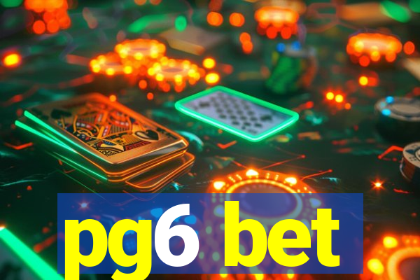 pg6 bet